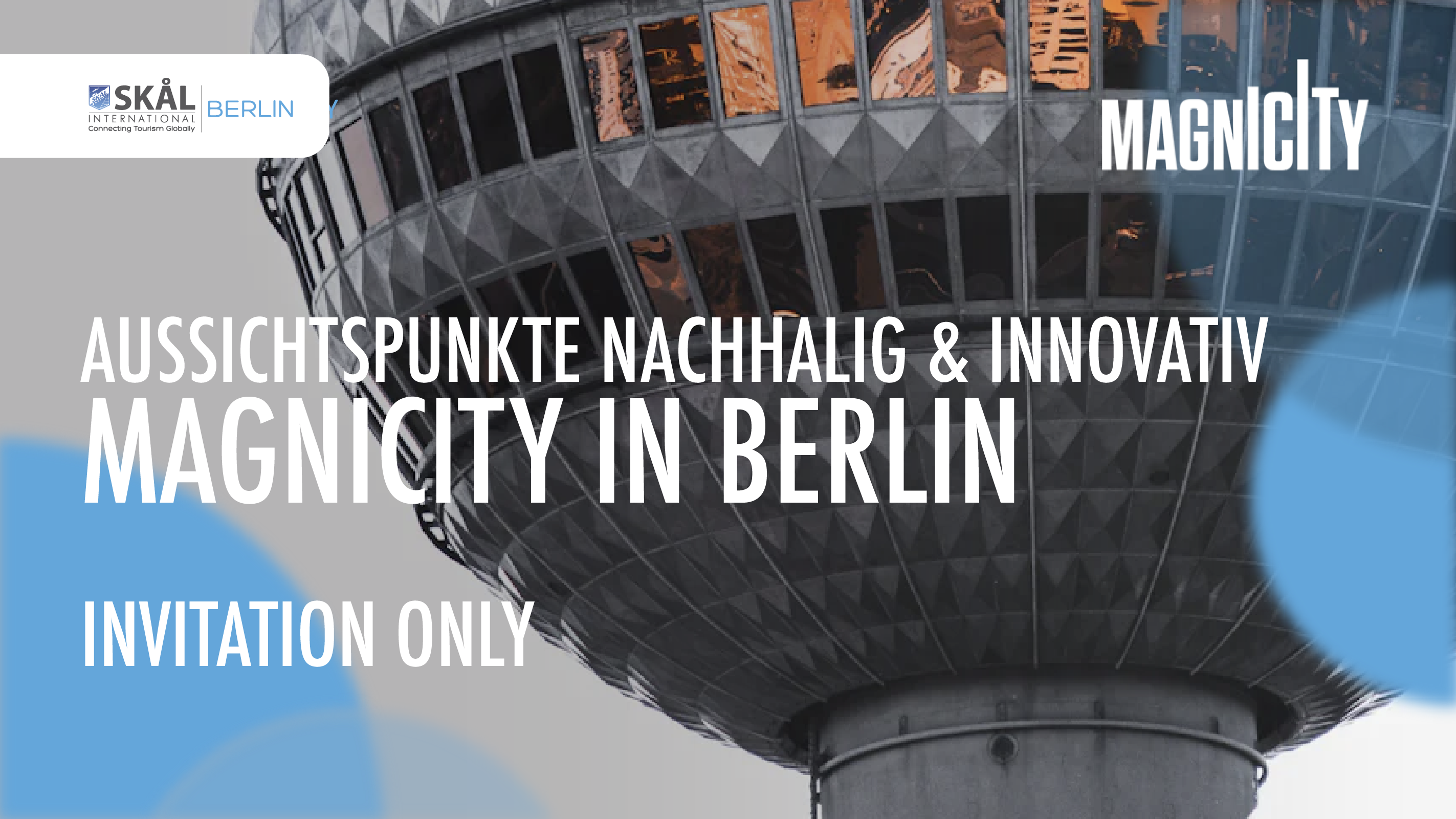 Aussichtspunkte: Nachhaltig & Innovativ - Skal meets Magnicty Berlin